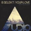 Download track Your Love (Original Mix)