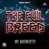 Download track The Evil Breed