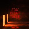 Download track Stay Right There (Radio Edit)