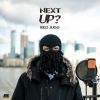 Download track Next Up - S2-E5 (Pt. 1 / Mixtape Madness Presents)