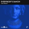 Download track Everybody's Dancin (Radio Mix)