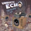 Download track Dub Is All I Got (Umberto Echo Dubmix)