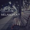 Download track Melancholy (Original Mix)