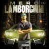 Download track Mero Lamborghini