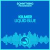 Download track Liquid Blue (Vocal Mix)