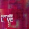 Download track Future Love (Future Mix)