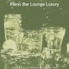 Download track Classic Ambiance For Cocktail Bars