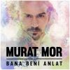 Download track Bana Beni Anlat