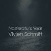 Download track Nosferatu's Year