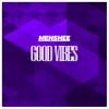 Download track Good Vibes (Extended Mix)