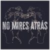 Download track No Mires Atrás (Parte 2)