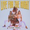 Download track Live For The Night (Extended Mix)