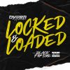 Download track Locked And Loaded (Clean)