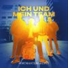 Download track Ich Und Mein Team