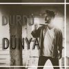 Download track Durdu Dünya