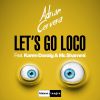 Download track Let's Go Loco (Instrumental Mix)