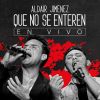 Download track Que No Se Enteren (En Vivo;