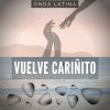 Download track Vuelvecariñito