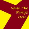 Download track When The Party's Over (Slowed Remix)