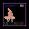 Download track Wine Your Body