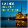 Download track Aşk-I Neva En Sevilen Fon Müzikleri 12