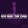 Download track God Bless The Child (Terry Hunter BANG Sunday Club Mix)