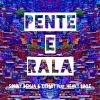 Download track Pente E Rala (Nurrydog Remix)