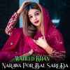 Download track Narawa Por Bal Sari Da