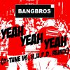 Download track Yeah Yeah Yeah (D-Tune Vs. H. U. P. D. Remix Edit)