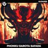 Download track Garota Safada (Brazilian Phonk)