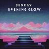 Download track Sunday Evening Glow