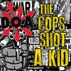 Download track The Cops Shot A Kid