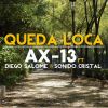 Download track Queda Loca (Diego Salomé & Sonido Cristal)