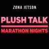 Download track Plush Talk: Marathon Nights