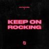 Download track Keep On Rocking (Extended Mix)