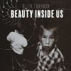 Download track Beauty Inside Us