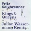 Download track Kings & Queens (Julian Wassermann Remix)