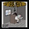 Download track Torturas Mentales