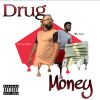 Download track Drug Money