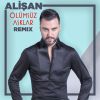 Download track Ölümsüz Aşklar (Remix)