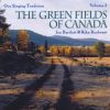 Download track The Green Fields Of Canada