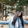 Download track Where Do We Go (Instrumental)