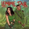 Download track Lemme Talk