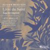 Download track Livre Du Saint Sacrement: XII. La Transsubstantiation