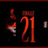 Download track Finally 21 (Freestyle)