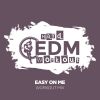 Download track Easy On Me (Workout Mix 140 Bpm)