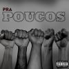 Download track Pra Poucos