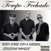 Download track Tempo Fechado É Nóis