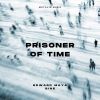 Download track Prisoner Of Time (