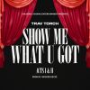 Download track Show Me What U Got (Act II)